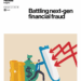 Battling next-gen financial fraud 