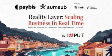 INPUT Global, Sumsub, and Paybis United Web3 Leaders for Practical Scaling at EthCC Reality Layer