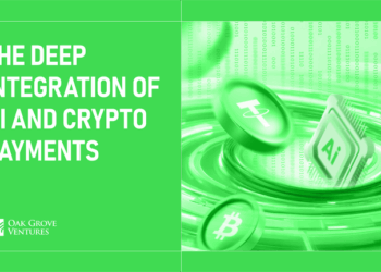 AI Meets Crypto Payments: A Transformative Integration by Oak Grove Ventures